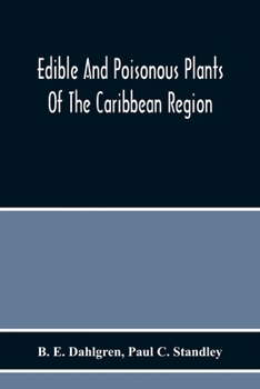 Paperback Edible And Poisonous Plants Of The Caribbean Region Book