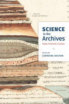 Paperback Science in the Archives: Pasts, Presents, Futures Book