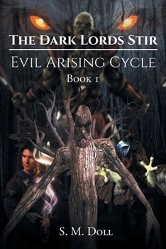 Paperback The Dark Lords Stir: Evil Arising Cycle Book