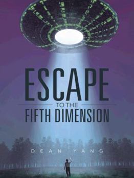 Paperback Escape to the Fifth Dimension Book