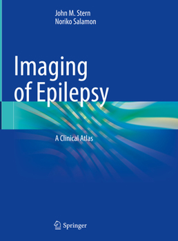 Hardcover Imaging of Epilepsy: A Clinical Atlas Book