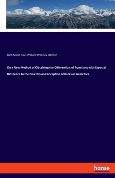 Paperback On a New Method of Obtaining the Differentials of Functions with Especial Reference to the Newtonian Conception of Rates or Velocities Book