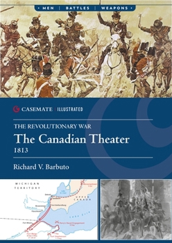 Paperback The Canadian Theater, 1813 Book