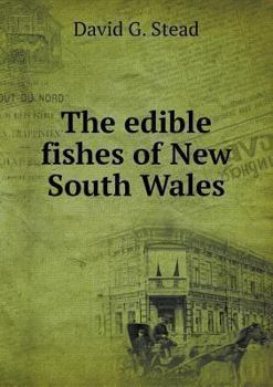 The Edible Fishes of New South Wales