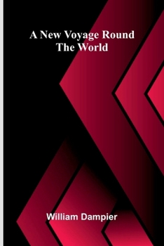 Paperback A New Voyage Round the World Book