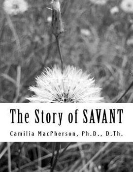 Paperback The Story of SAVANT: Told using Automatic Drawings and Surreal Art written in the style of Scholars' Art Book