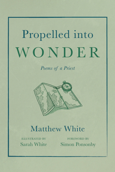 Hardcover Propelled into Wonder Book