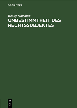 Hardcover Unbestimmtheit Des Rechtssubjektes [German] Book