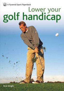 Paperback Lower Your Golf Handicap Book