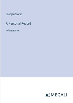Paperback A Personal Record: in large print Book