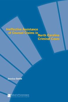 Paperback Ineffective Assistance of Counsel Claims in North Carolina Criminal Cases Book