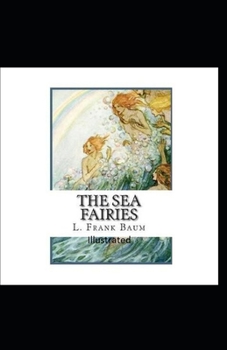 Paperback The Sea Fairies illustrated Book