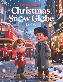 Paperback Evan and the Christmas Snow Globe Book