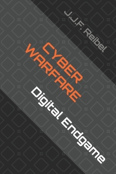 Paperback Cyber Warfare: Digital Endgame Book