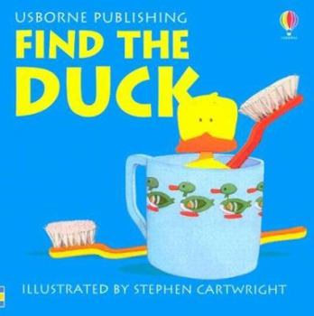 Find the Duck (Usborne Find It Board Books)