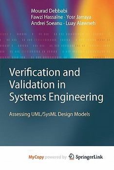 Paperback Verification and Validation in Systems Engineering: Assessing UML/SysML Design Models Book