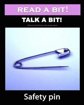 Paperback Read a Bit! Talk a Bit!: Safety Pin Book