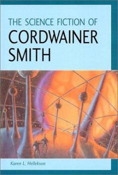 Paperback The Science Fiction of Cordwainer Smith Book