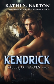 Kendrick (Valley of Wolves)