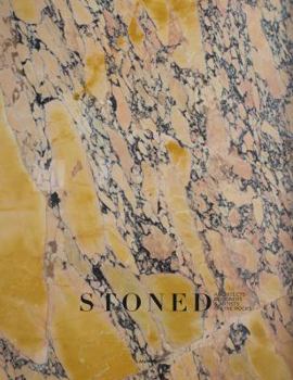 Hardcover Stoned: Architects, Designers & Artists on the Rocks Book