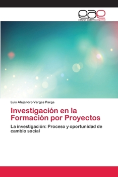 Paperback Investigación en la Formación por Proyectos [Spanish] Book