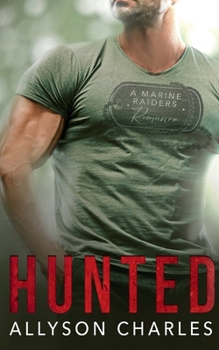 Paperback Hunted (Marine Raiders Alpha) Book