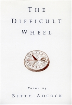 Paperback The Difficult Wheel: Poems Book