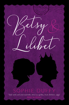 Paperback Betsy and Lilibet: A Charming Historical Tale of a Normal Young Woman and a Princess Born on the Same Day Book