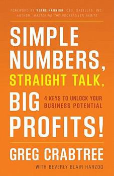 Hardcover Simple Numbers, Straight Talk, Big Profits!: 4 Keys to Unlock Your Business Potential Book