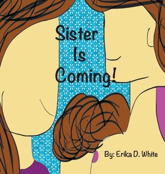 Hardcover Sister is Coming! Book