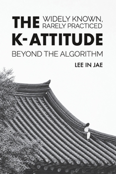 Paperback The K-Attitude: Beyond the Algorithm Book