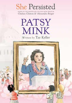 She Persisted: Patsy Mink - Book  of the She Persisted