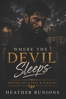 Paperback Where the Devil Sleeps: Empire of Saints & Sinners Book 2 Book
