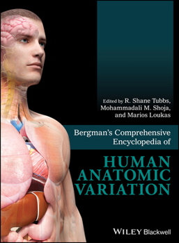 Hardcover Bergman's Comprehensive Encyclopedia of Human Anatomic Variation Book