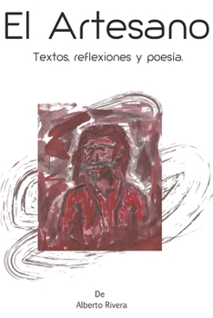 Paperback El artesano: El Artesano, textos, reflexiones y poesía [Spanish] Book