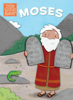 Moses - Book  of the Little Words Matter