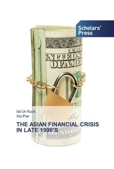 Paperback The Asian Financial Crisis in Late 1990's Book