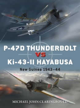 Paperback P-47d Thunderbolt Vs Ki-43-II Oscar: New Guinea 1943-44 Book
