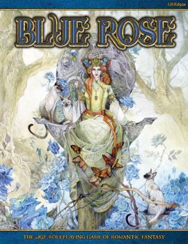 Hardcover Blue Rose: The Age RPG of Romantic Fantasy Book