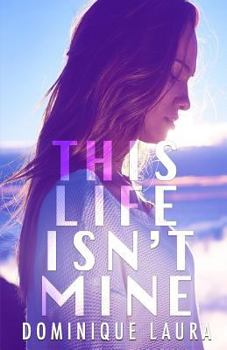 Paperback This Life Isn't Mine Book