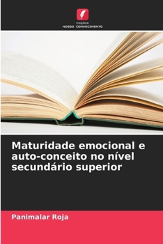 Paperback Maturidade emocional e auto-conceito no nível secundário superior [Portuguese] Book