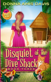 Paperback Disquiet at the Dive Shack: Murder at the Bed & Breakfast Book