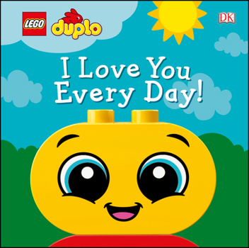 Board book Lego Duplo I Love You Every Day! Book