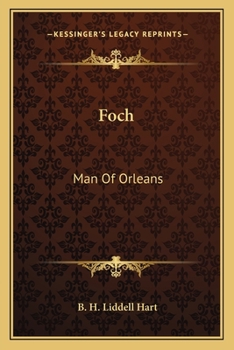 Paperback Foch: Man Of Orleans Book