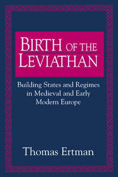 Paperback Birth of the Leviathan: Building States and Regimes in Medieval and Early Modern Europe Book