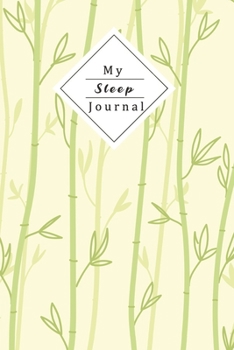 Paperback My Sleep Journal: Personal Sleep Tracker - Journal Your Sleep And Improve Your Sleep And Energylevel Book