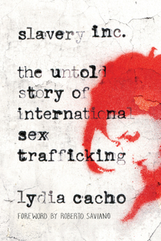 Paperback Slavery Inc: The Untold Story of International Sex Trafficking Book