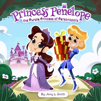 Paperback Princess Penelope the Purple Princess of Personopolis Book