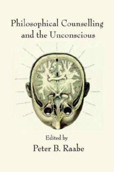 Paperback Philosophical Counselling and the Unconscious Book