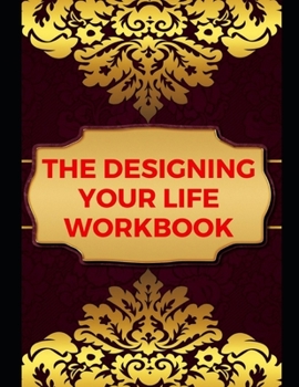 Paperback The Designing Your Life Workbook Book